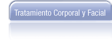 -- Tratamiento Corporal y Facial --
