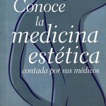 "Conoce la Medicina Estética"